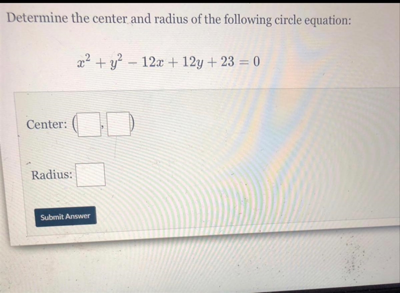 Determine the center and radius of the following circle equation: x2 + y2 – 12x + 12y-example-1