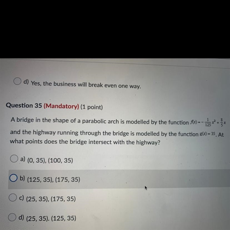 A bridge in the shape of a parabolic arch is modelled by this function (see pic).-example-1