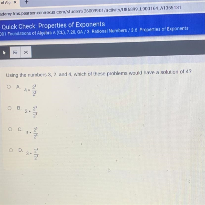 Using the numbers 3, 2, and 4, which of these problems would have a solution of 4?-example-1