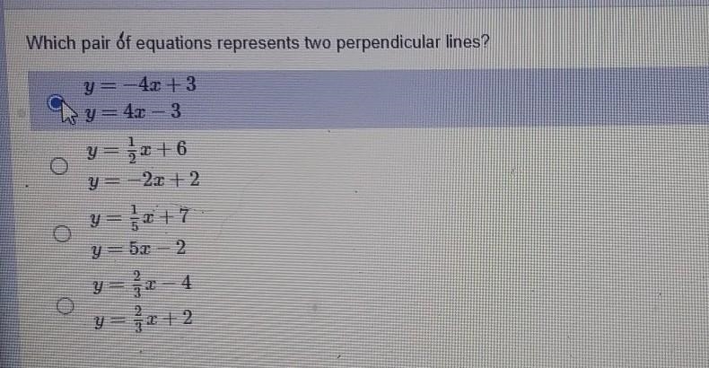 Which pair of equations represents two perpendicular lines? answers shown in picture-example-1