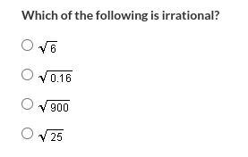 Which of the following is irrational?-example-1