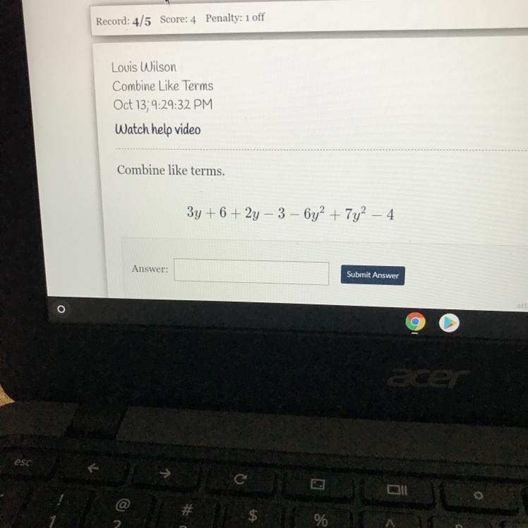 Watch help Video Combine like terms. 3y +6+ 2y - 3 - 6y^2+ 7y^2– 4 Answer: Submit-example-1