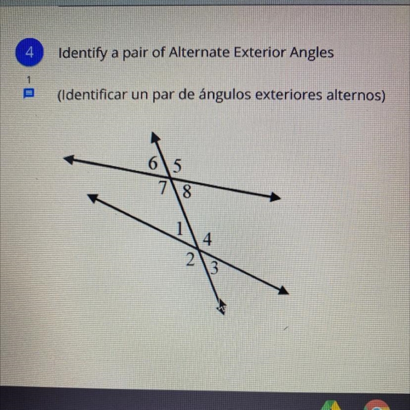 Identify a pair of Alternate Exterior Angles-example-1