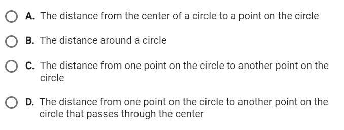 Which best describes the circumference of a circle?-example-1