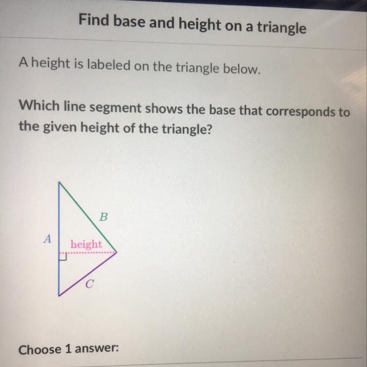 A height is labeled on the triangle below. Which line segment shows the base that-example-1