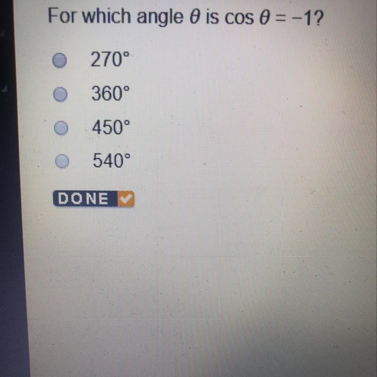 For which angle O is cos 0 = -1?-example-1