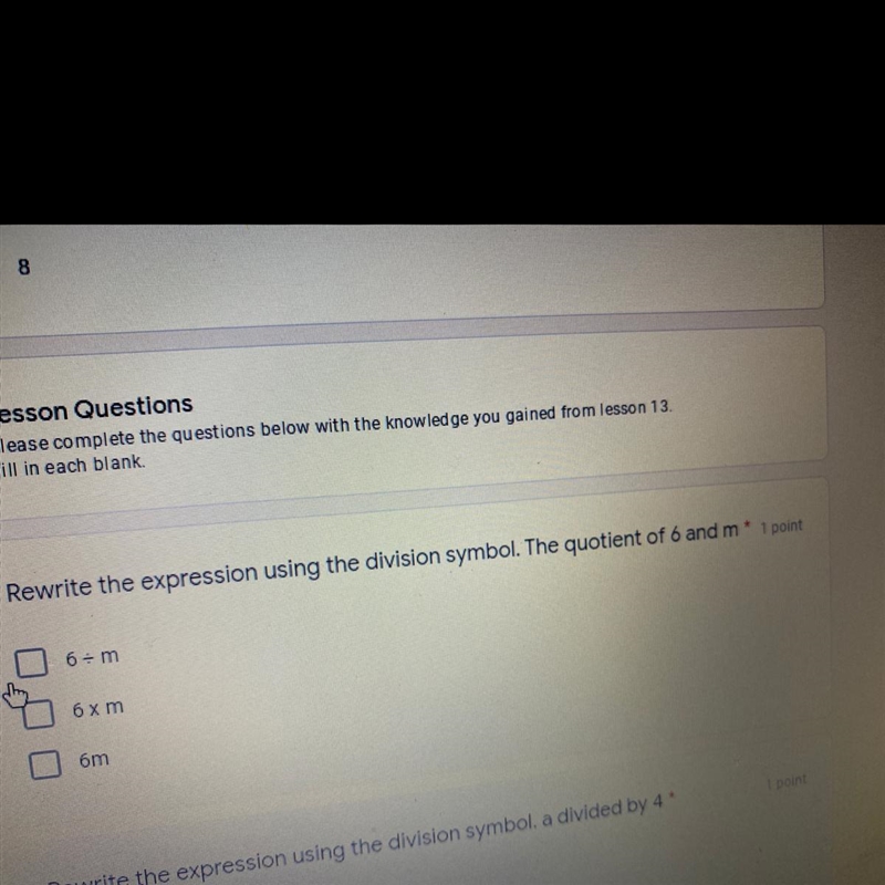 I need help which answer is it 6 divided m 6xm or 6m-example-1