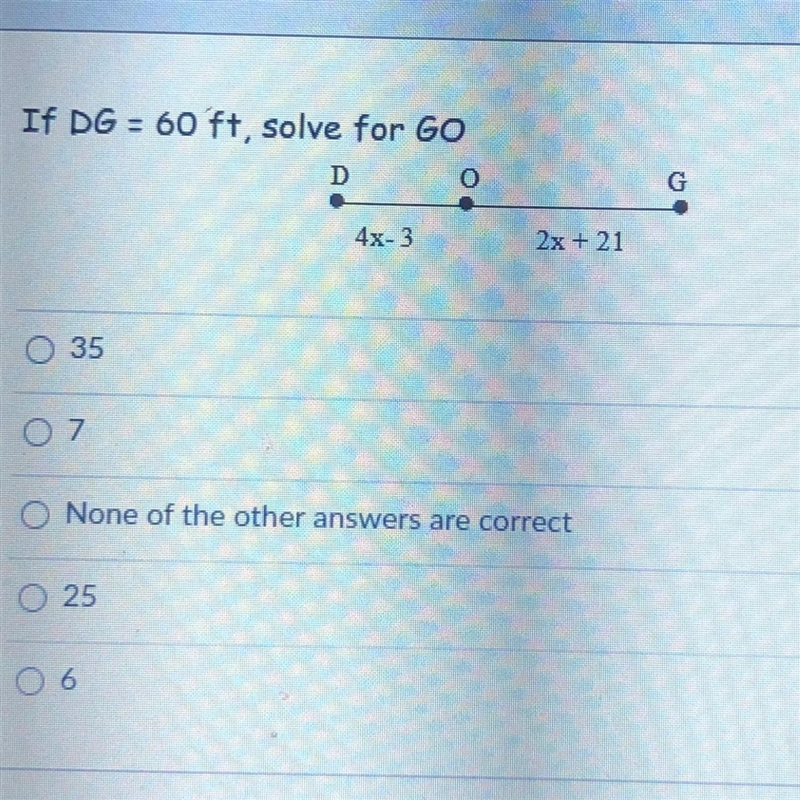 If DG = 60ft, solve for GO 35 7 None of the other answers are correct 25 6-example-1