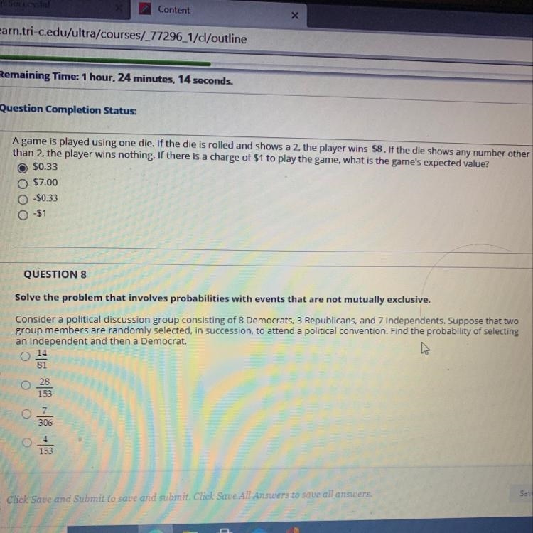 QUESTION 8 Solve the problem that involves probabilities with events that are not-example-1