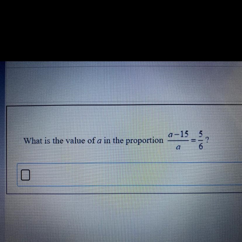 What is the value of a in the proportion???? need help!!!-example-1