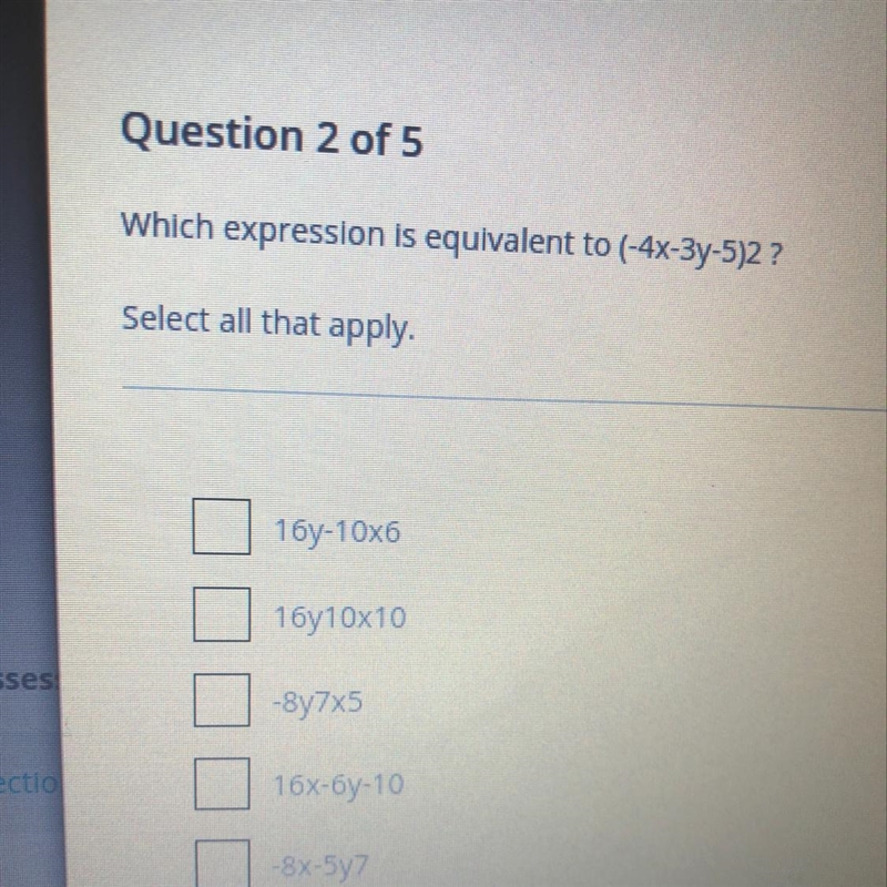 Which expression is equivalent to : (-4x-3y-5)2-example-1