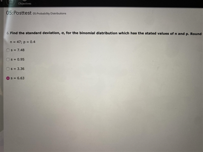 find the standard deviation for the binomial distribution which has the stated values-example-1