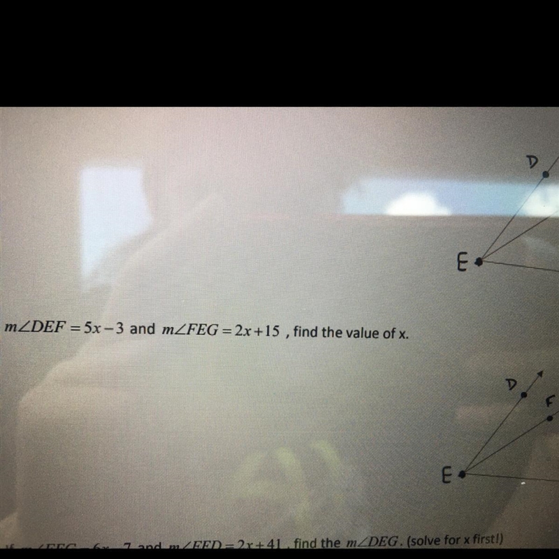 MZDEF = 5x – 3 and mZFEG=2x+15-example-1