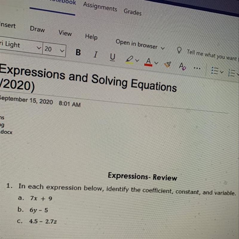 1. In each expression below, identify the coefficient, constant, and variable. a. 7x-example-1