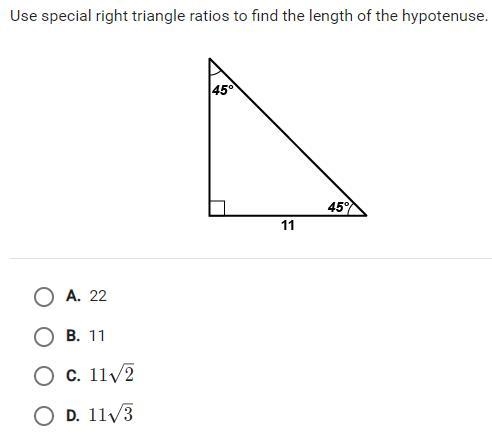 Use special right triangle ratios to find the length of the hypotenuse. Right Triangle-example-1