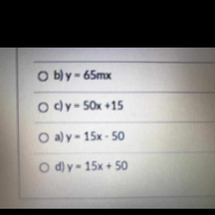 A gym membership costs $50 to join a club and then $15 per month. Which equation below-example-1