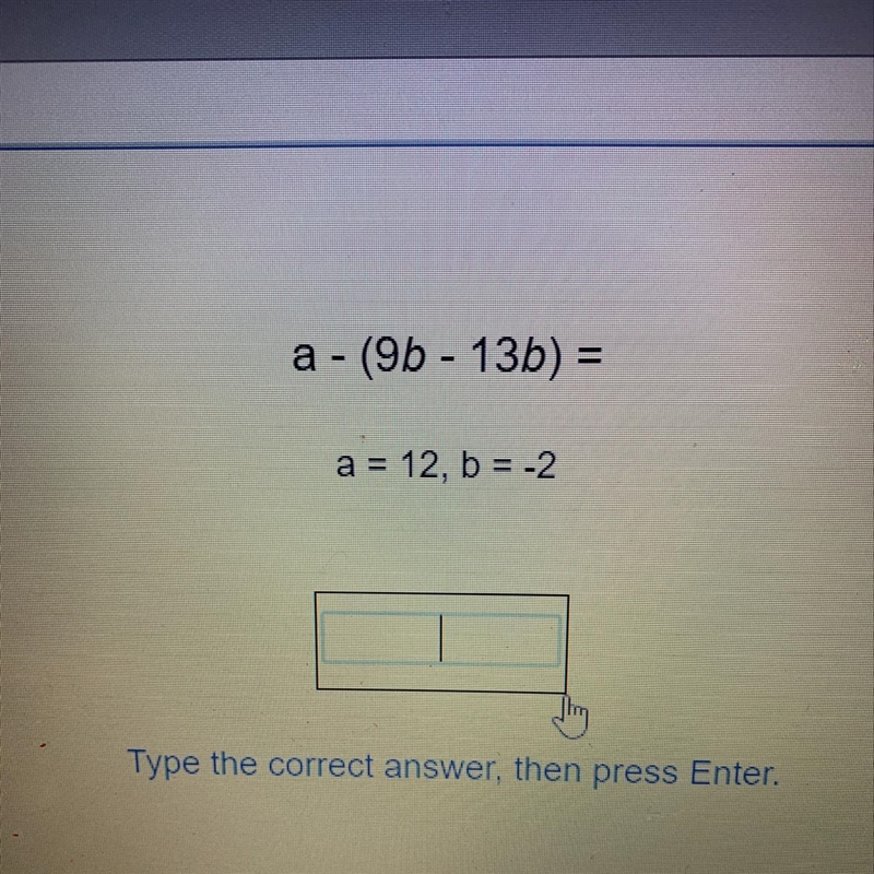 A-(9b-13b)= A=12, b=-2-example-1