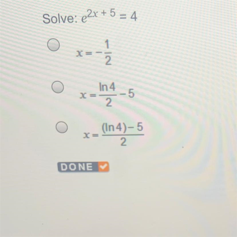 HELP PLSS Solve: e2x + 5 = 4-example-1