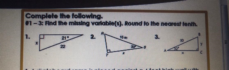 Complete the following. #1 - 3: Find the missing variable(s). Round to the nearest-example-1