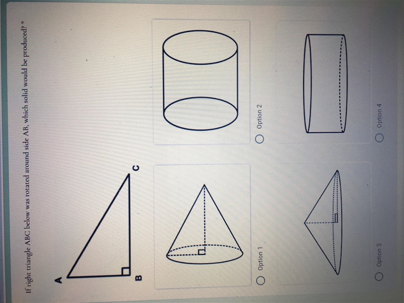 If right triangle ABC below was rotated around side AB, which solid would be produced-example-1