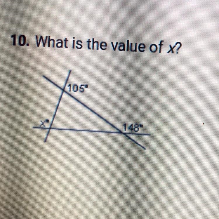 10. What is the value of x? 105° 148° x-example-1