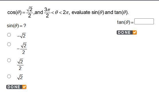 Cos(0)=√2/2, and 3π/2<0<2π, evaluate sin(0) and tan(0). Sin(0)?-example-1