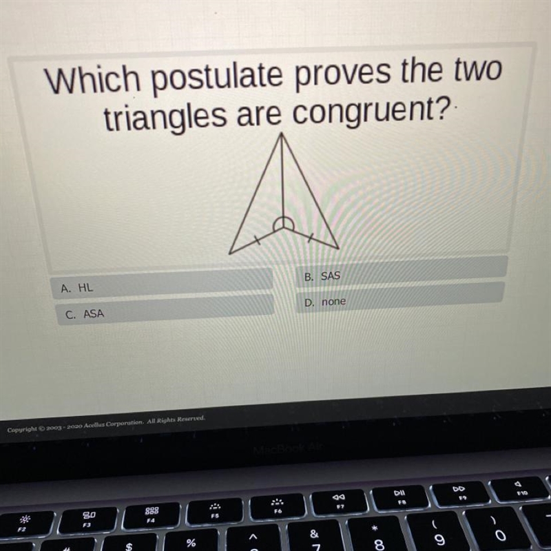 Which postulate proves the two triangles are congruent? A. HL B. SAS C. ASA D. none-example-1