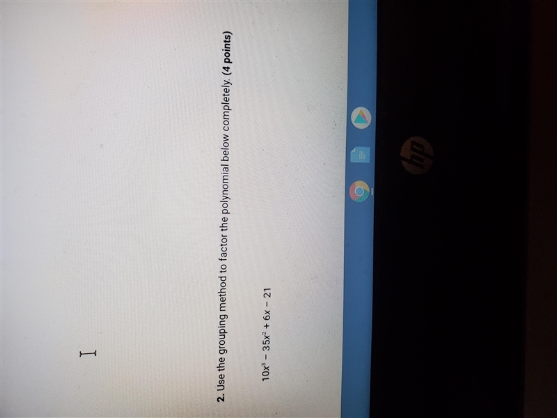 Use the grouping method to factor the polynomial below completely-example-1