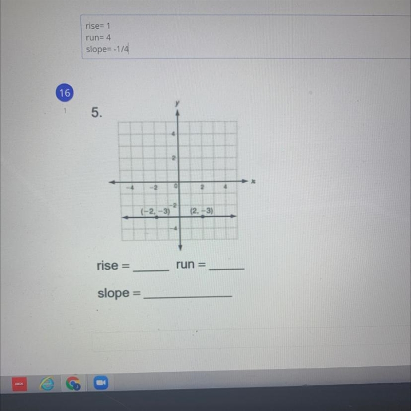 Rise= ? Run= ? Slope= ?-example-1