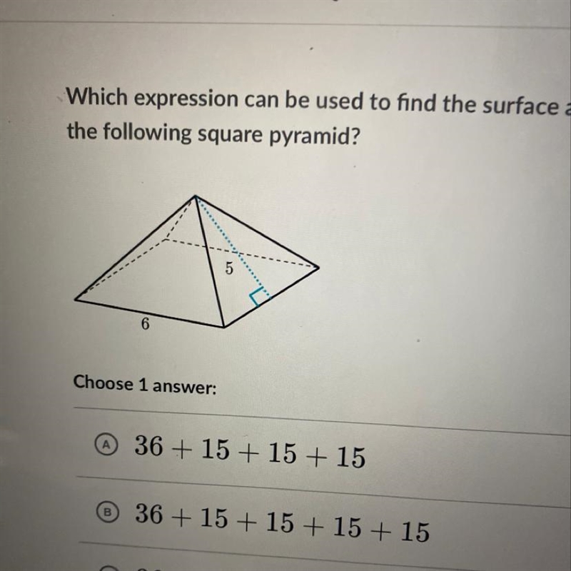 Which expression can be used to find the surface area of the following square pyramid-example-1