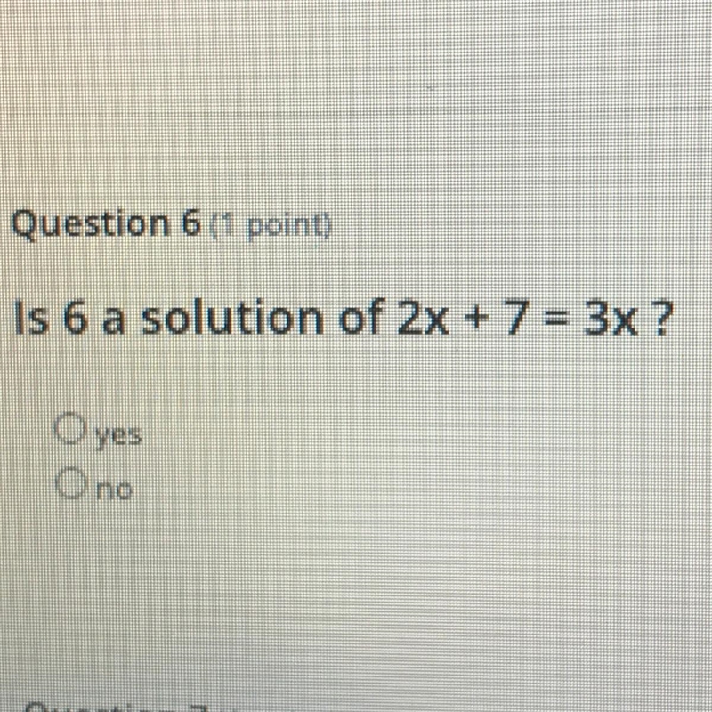 Is 6 a solution of 2x+7=3x-example-1