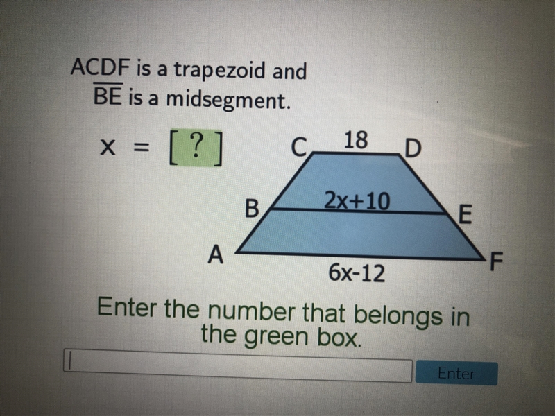 ACDF,BE is a mid segment what is x?-example-1