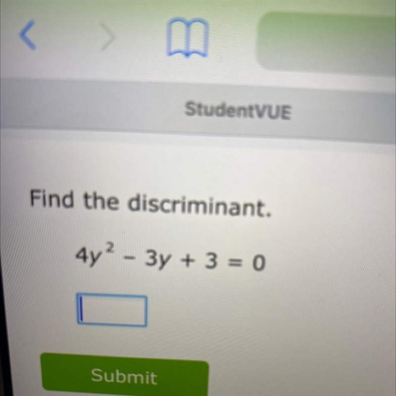 Find the discriminant. 4y? – 3y + 3 = 0-example-1