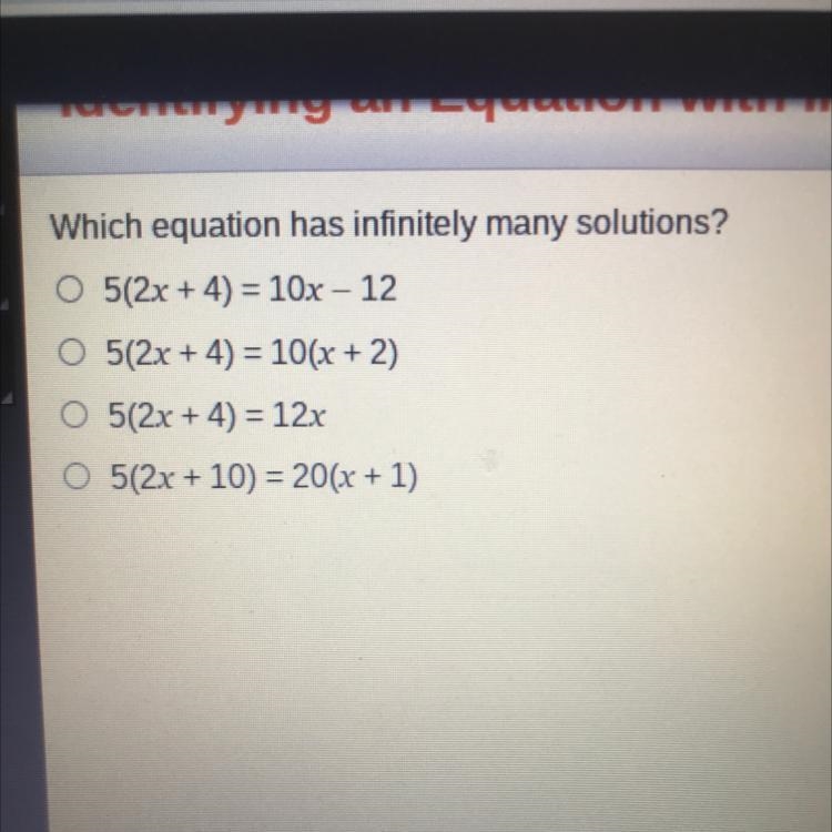 Which equation has infinitely many solutions?-example-1