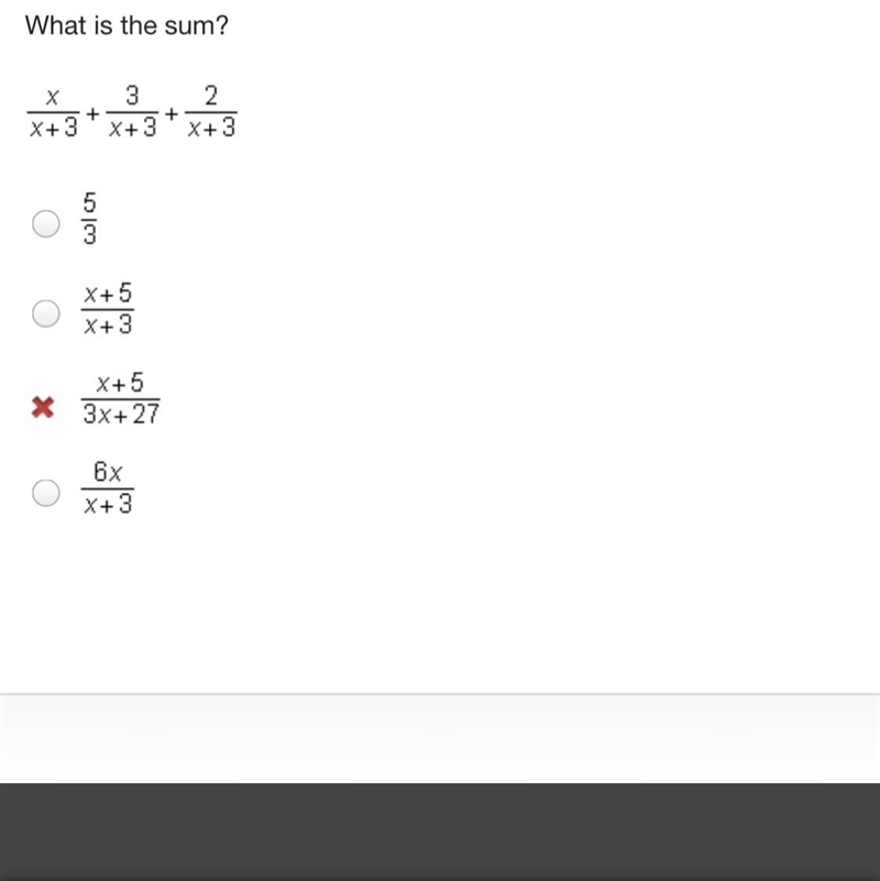 What is the sum? StartFraction x Over x + 3 EndFraction + StartFraction 3 Over x + 3 EndFraction-example-1