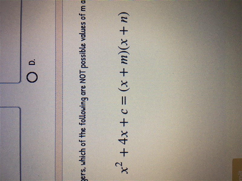 If c, m, and n are integers, which of the following are NOT possible values of m and-example-1