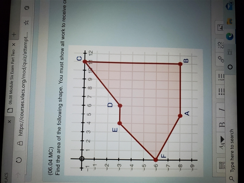 What is the area of a shape with points a 5 -8 b 11, -8 c 11,0 d 6,-3 e 4,-3-example-1