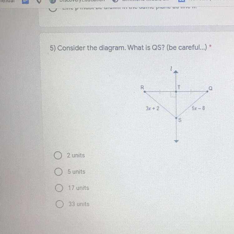 5) Consider the diagram. What is QS? 2 units 5 units 17 units 33 units-example-1