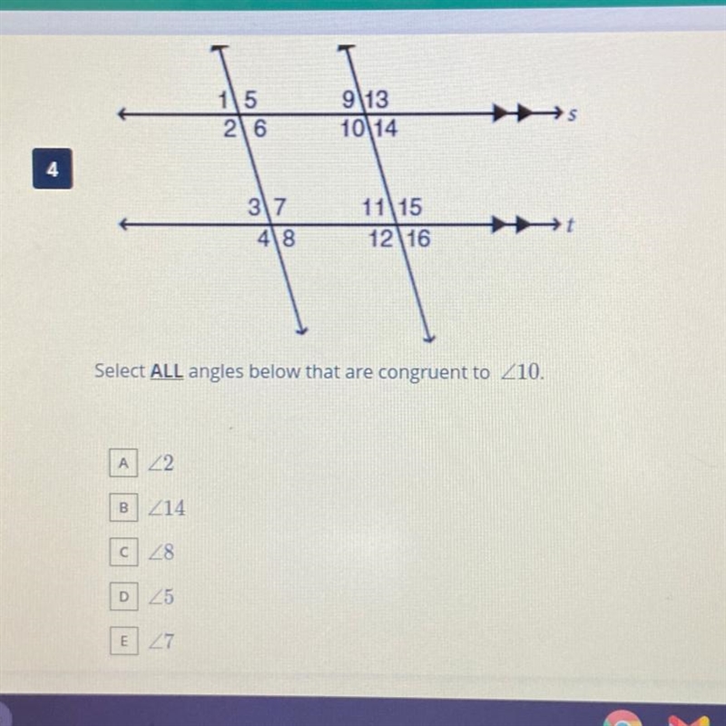 PLEASE HURRY!!! select all angles are congruent to 10.-example-1