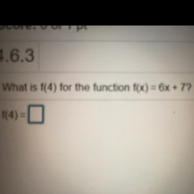 What is f(4) for the function f(x)= 6x+7?-example-1