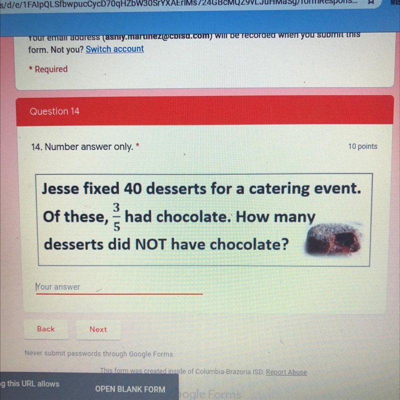 Jesse fixed 40 desserts for a catering event. Of these, 3/5 had chocolate. How many-example-1