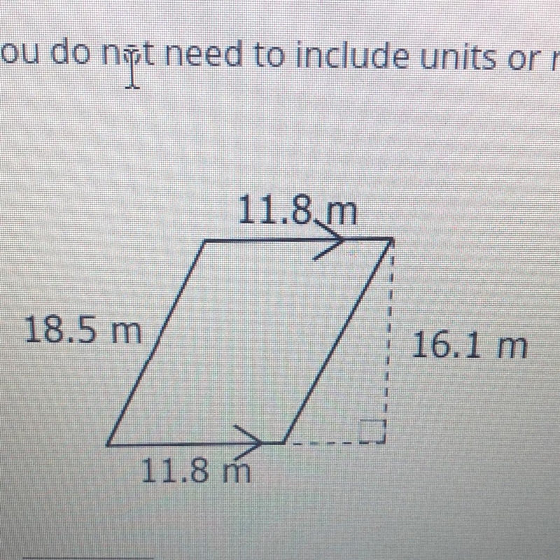 Find the area: You do not need to include units or round. 11.8 m 18.5 m 16.1 m 11.8 m-example-1