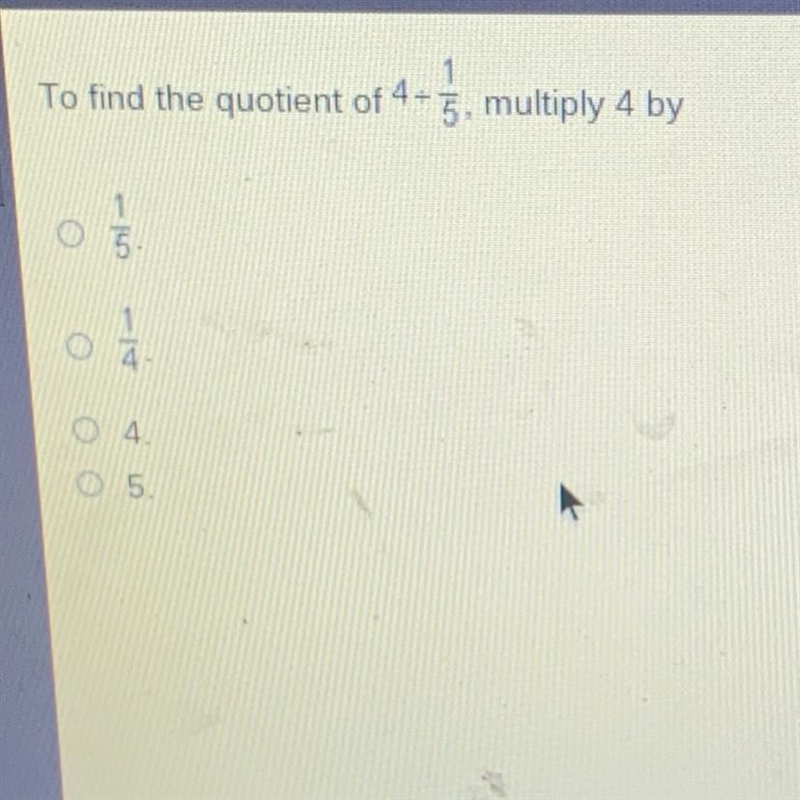 To find the quotient of 4*1/5 multiply 4 by-example-1