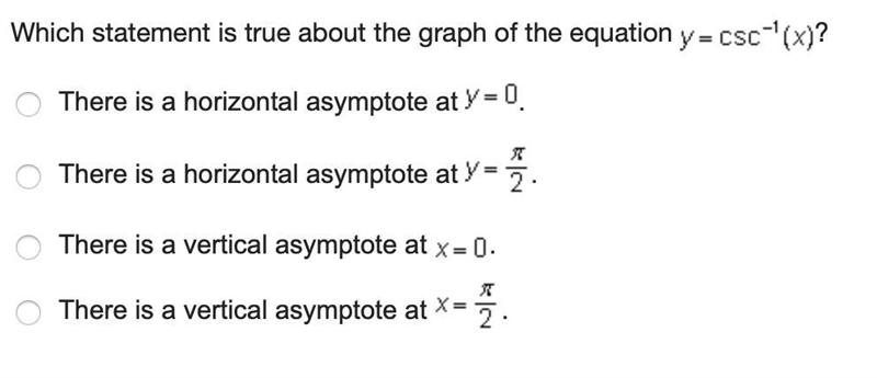 Which statement is true about the graph of the equation y=csc^-1(x)-example-1