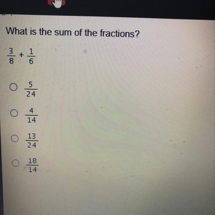 What is the sum of the fractions? 3/8+1/6-example-1