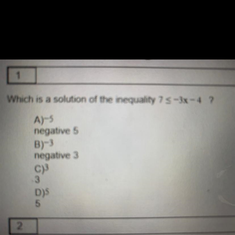 What is the solution to the inequality 7<=-3x-4-example-1