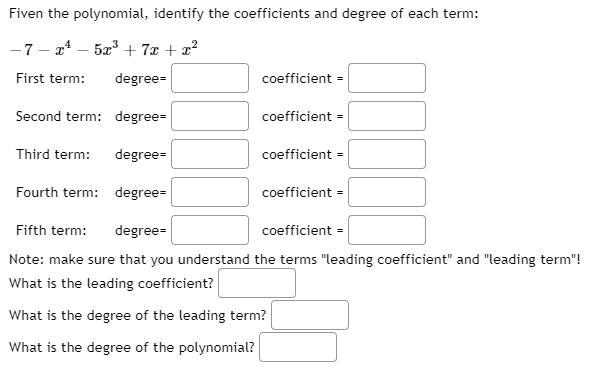 Given the polynomial, identify the coefficients and degree of each term:-example-1