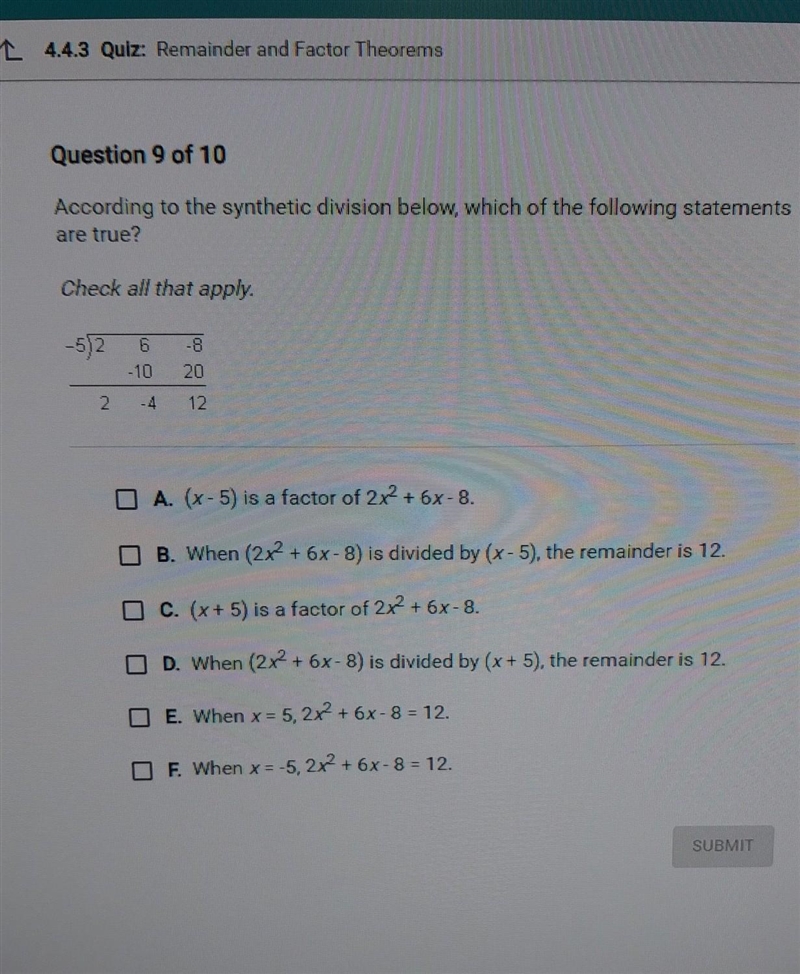 According to the synthetic division below, which of the following statements are true-example-1