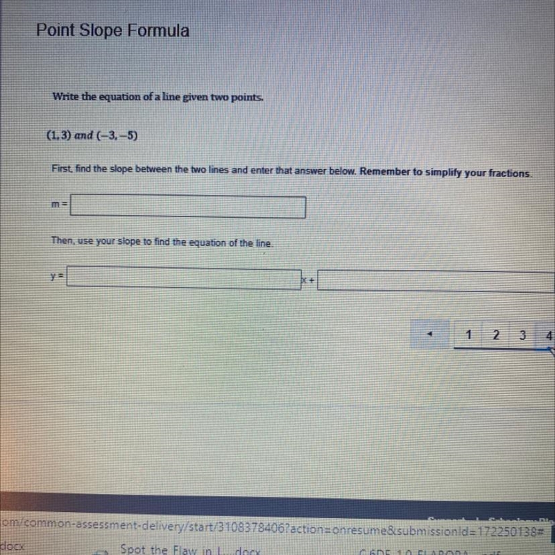 Point Slope Formula POS Write the equation of a line given two points. (1.3) and (-3,-5) First-example-1