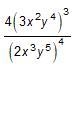 Simplify 4(3x^2y^4)^3 ------------------- (2x^3y^5)^4-example-1